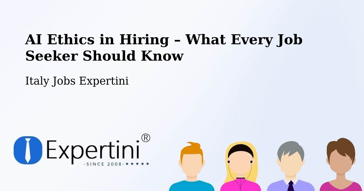 AI Ethics in Recruitment & Hiring – Argelato - Argelato, Italy Jobs Expertini