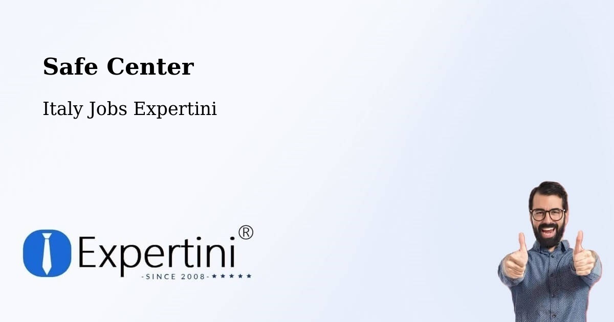 Safety Center – Argelato - Italy Jobs Expertini